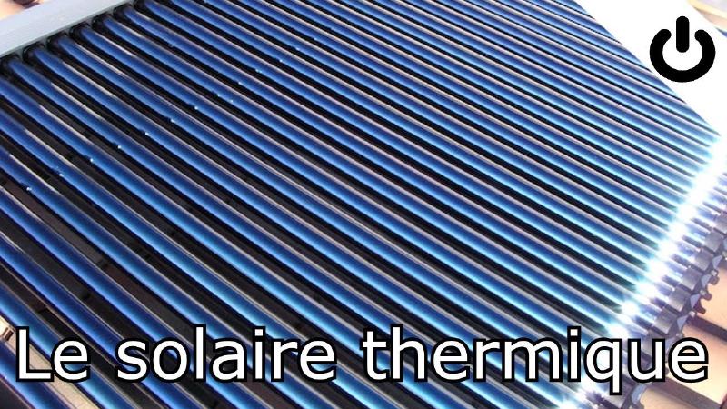 Featured image of post Le solaire thermique